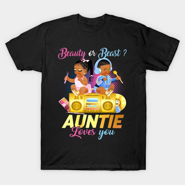 Cute Beauty Or Beat Auntie Loves You - Gender Reveal Party T-Shirt by Eduardo